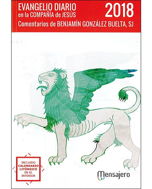 Imagem 0 de Evangelio diario 2018 en la compañia de jesús: Comentarios de benjamín gonzalez buelta sj(Tapa blanda)