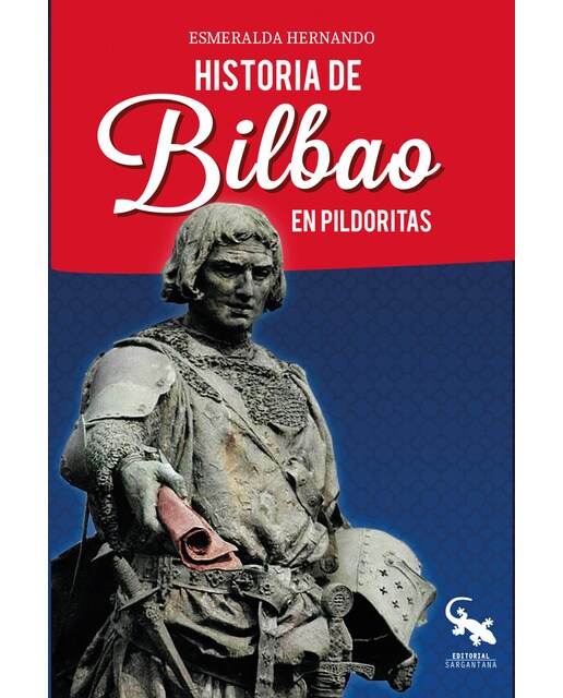 Imagen 0 de Historia de Bilbao en pildoritas (Tapa blanda)