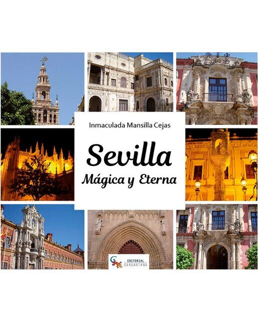 Sevilla mágica y eterna (Tapa blanda) 1