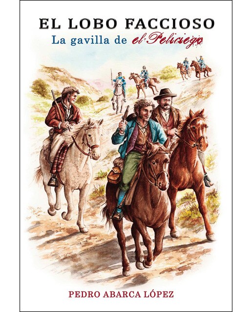Imagen 0 de El lobo faccioso (Tapa blanda)