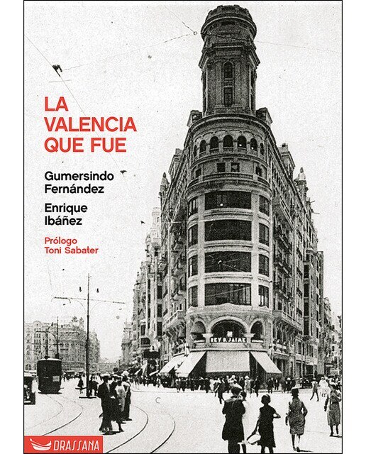 Imagem 0 de La valencia que fue(Tapa blanda)