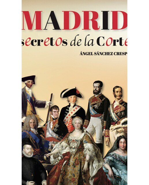 Imagen 0 de Madrid. Secretos de la corte (Tapa blanda)