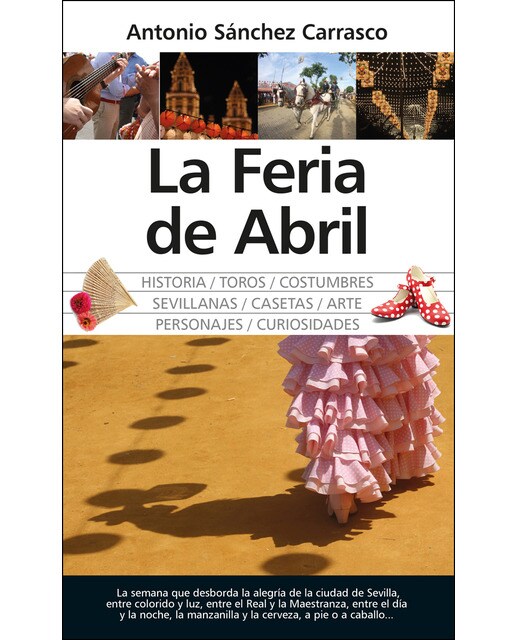 Imagen 1 de La feria de abril (Tapa blanda)