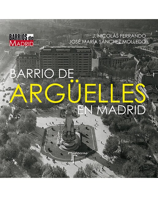Imagen 0 de Barrio de argüelles en madrid (Tapa blanda)