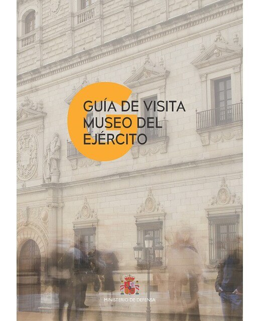 Guía de visita del museo del ejército(Tapa blanda) 1