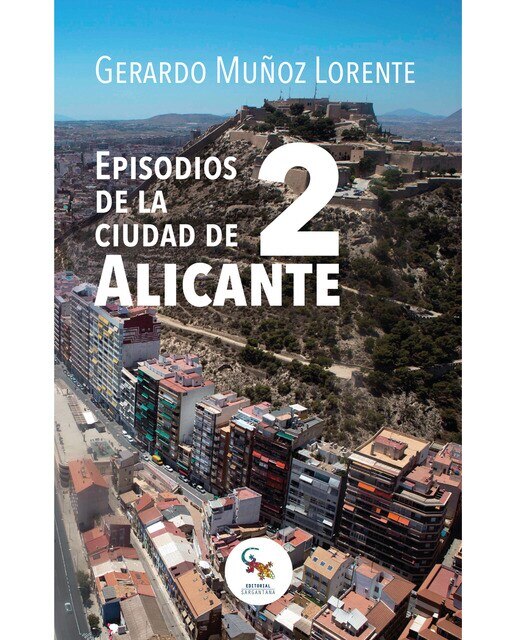 Imagen 0 de Episodios de la ciudad de alicante 2 (Tapa blanda)