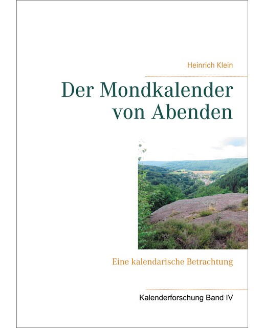 Der mondkalender von abenden: Eine kalendarische betrachtung(Tapa dura) 1
