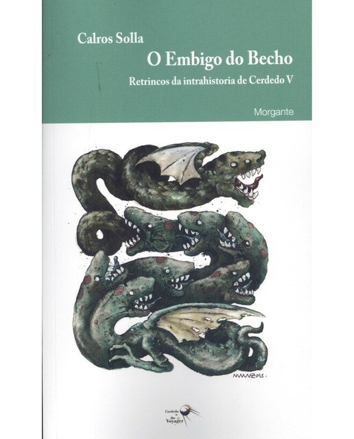 O embigo do becho: Retrincos da intrahistoria de cerdedo v(Tapa blanda) 1