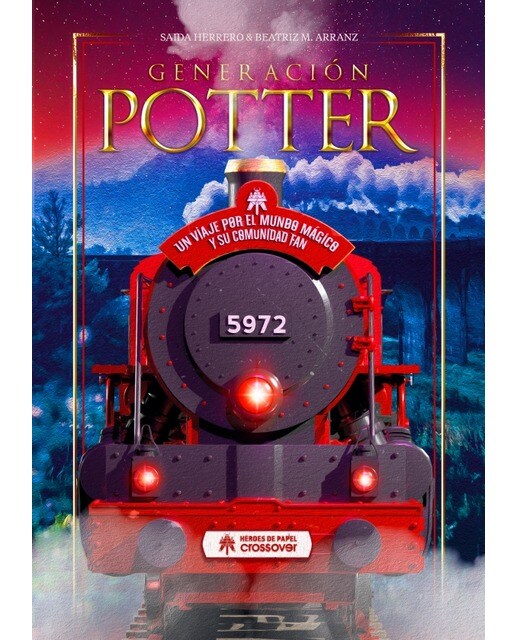 Generación potter: Un viaje por el mundo mágico y su comunidad fan(Tapa dura) 1
