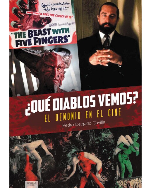 Imagen 0 de ¿que diablos vemos? el demonio en el cine
