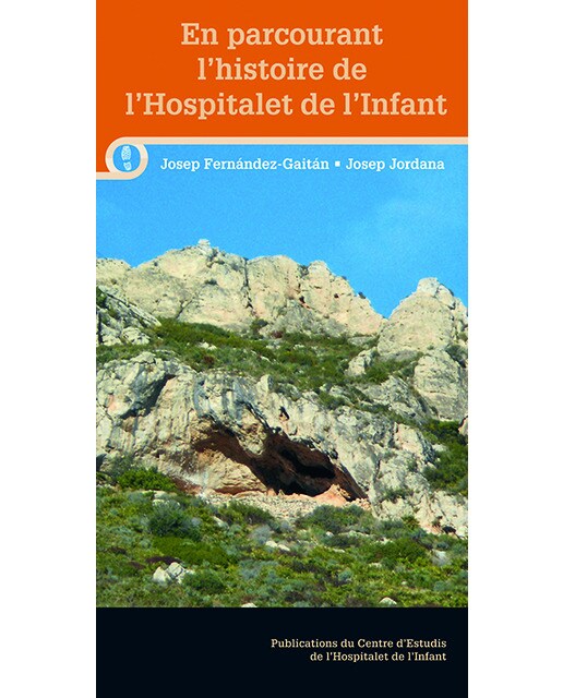 En parcourant l'histoire de l'Hospitalet de l'Infant (Capa mole) 1