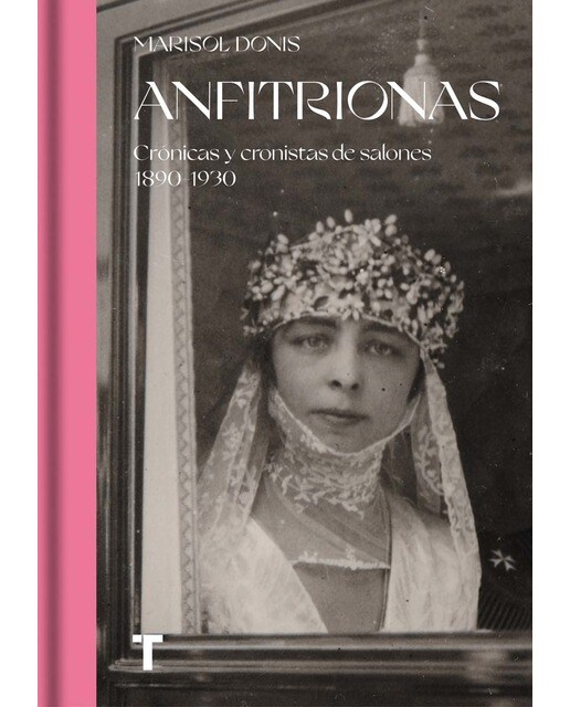 Imagen 0 de Anfitrionas: Crónicas y cronistas de salones 1890-1930 (Tapa dura)