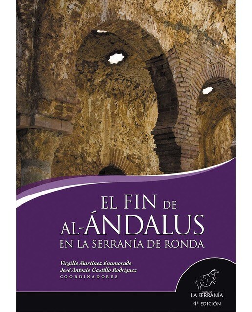 Fin de al andalus en serrania de ronda 4ªed