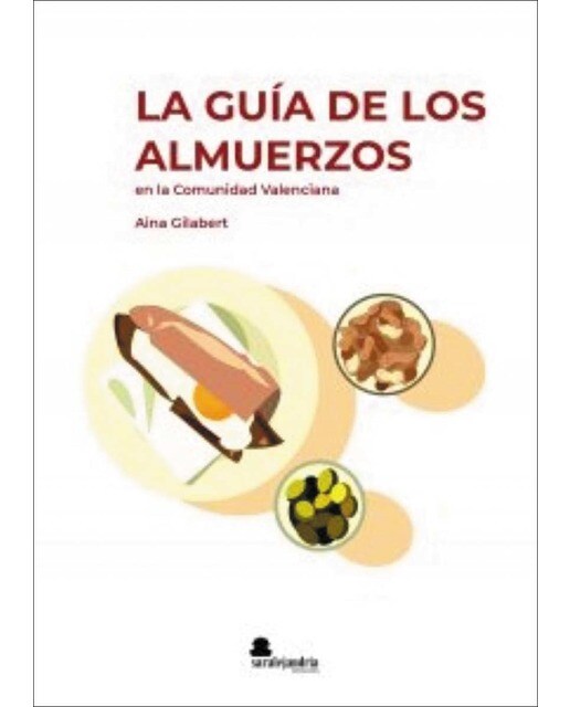 LA GUÍA DE LOS ALMUERZOS EN LA COMUNIDAD VALENCIANA