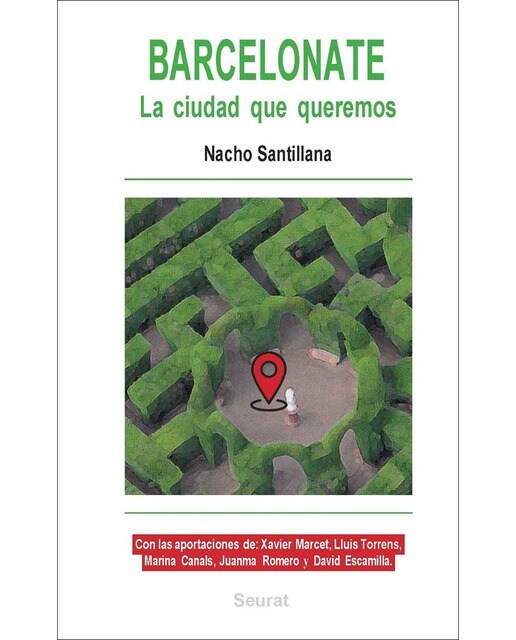 Imagen 0 de Barcelonate: La ciudad que queremos.  (Tapa blanda con solapas)