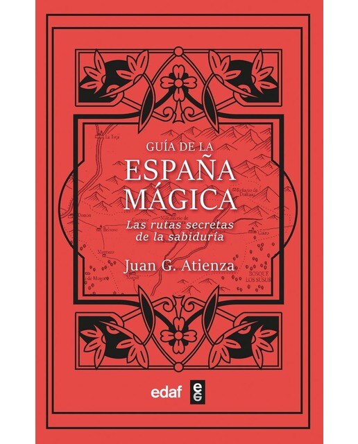 Imagen 0 de Guía de la España mágica: Las rutas secretas de la sabiduría