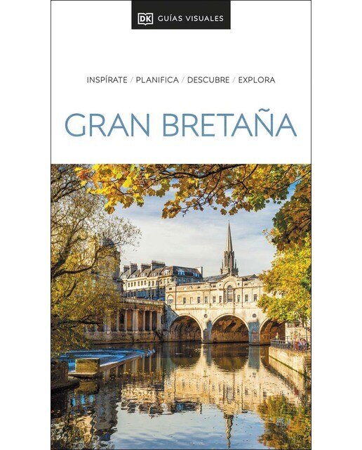 Imagen 0 de Gran Bretaña (Guías Visuales): Inspirate, planifica, descubre, explora (Tapa blanda)
