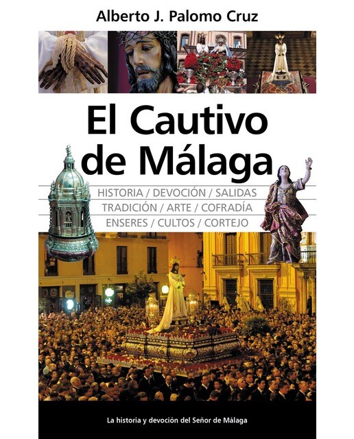 Imagen 0 de El Cautivo de Málaga  (Tapa blanda)