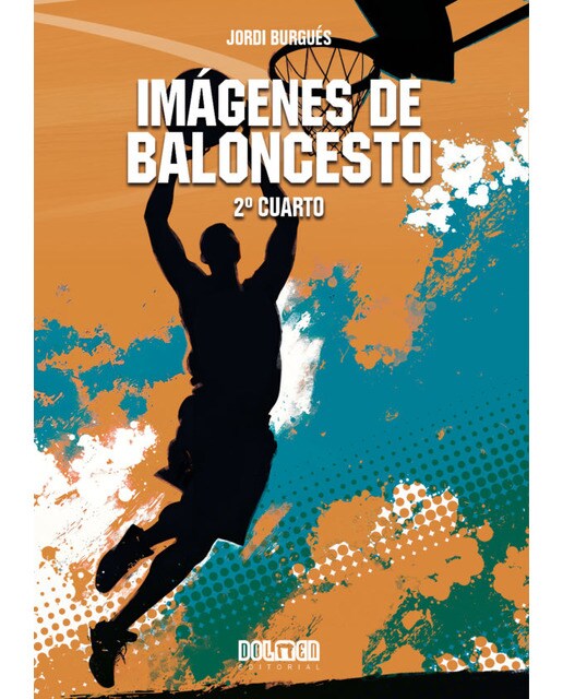 Imagen 1 de Imágenes de baloncesto: 2º Cuarto  (Tapa blanda)