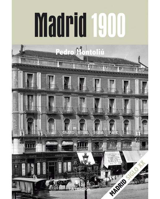Imagen 1 de Madrid 1900 (Tapa blanda con solapas)