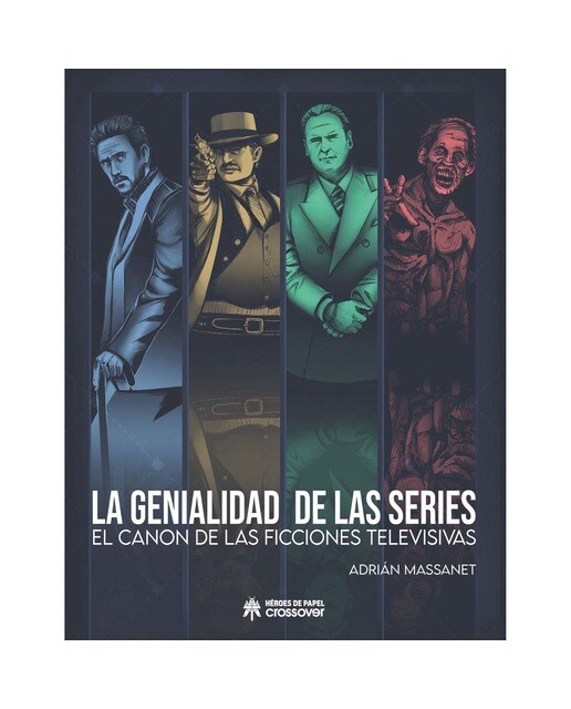 Imagen 1 de La genialidad de las series: El canon de las ficciones televisivas