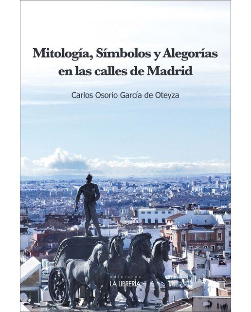 Mitología, Símbolos y alegorías en las calles de Madrid