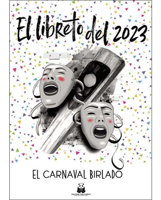 El libreto del 2023. El carnaval birlado