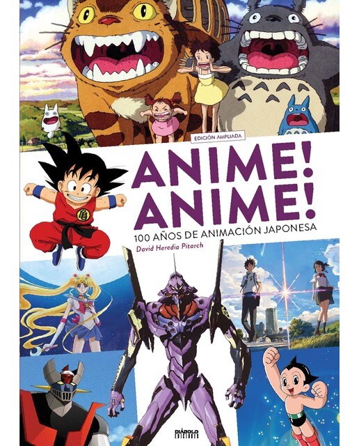 Imagen 0 de Anime! anime! 100 años de animacion japonesa edic