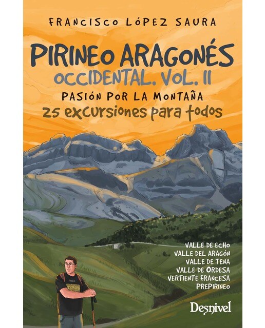 Imagen 0 de Pirineo aragonés occidental vol.Ii.Pasión por la montaña: 25 excursiones para todos (Tapa blanda)