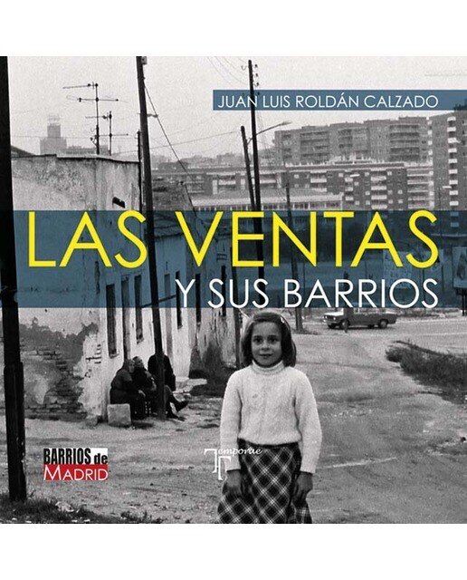 Imagen 0 de Las ventas y sus barrios  (Tapa blanda con solapas)