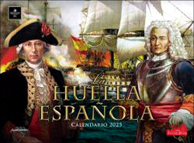 Imagen 0 de CALENDARIO 2025 LA HUELLA ESPAÑOLA