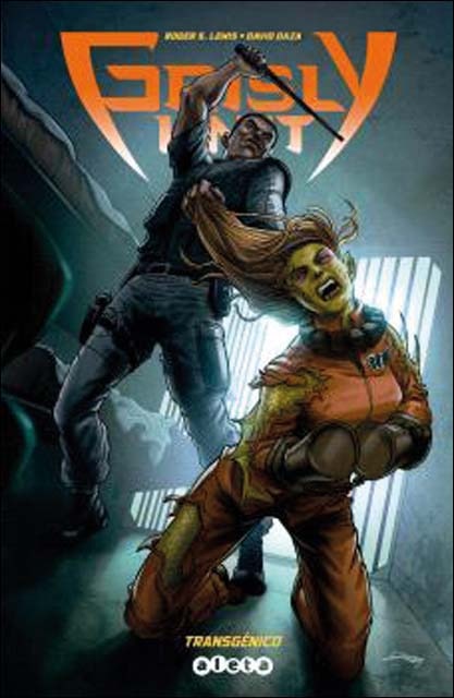 Grisly Unit 2: Transgénico 1