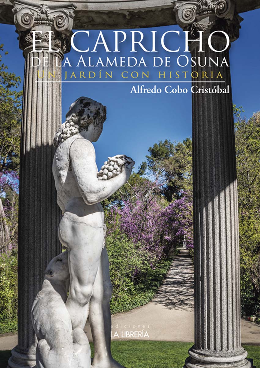 Imagem 0 de El Capricho de la Alameda de Osuna: Un jardín con historia (Capa mole com abas)