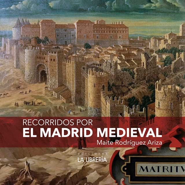 Imagem 0 de Recorridos por el Madrid Medieval (Capa mole com abas)