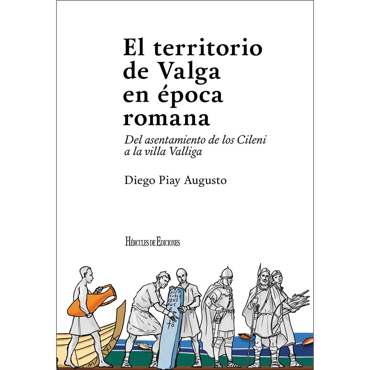 El territorio de Valga en época romana: Del asentamiento de los Cileni a la villa Valliga 1