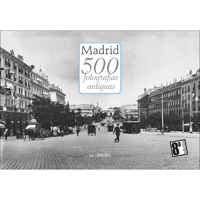 Imagem 0 de Madrid 500 fotografías antiguas (Capa mole com abas)