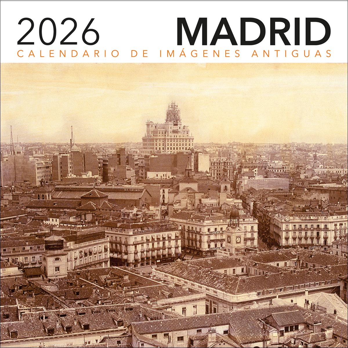 Imagem 0 de Calendario 2026 Imágenes antiguas de Madrid
