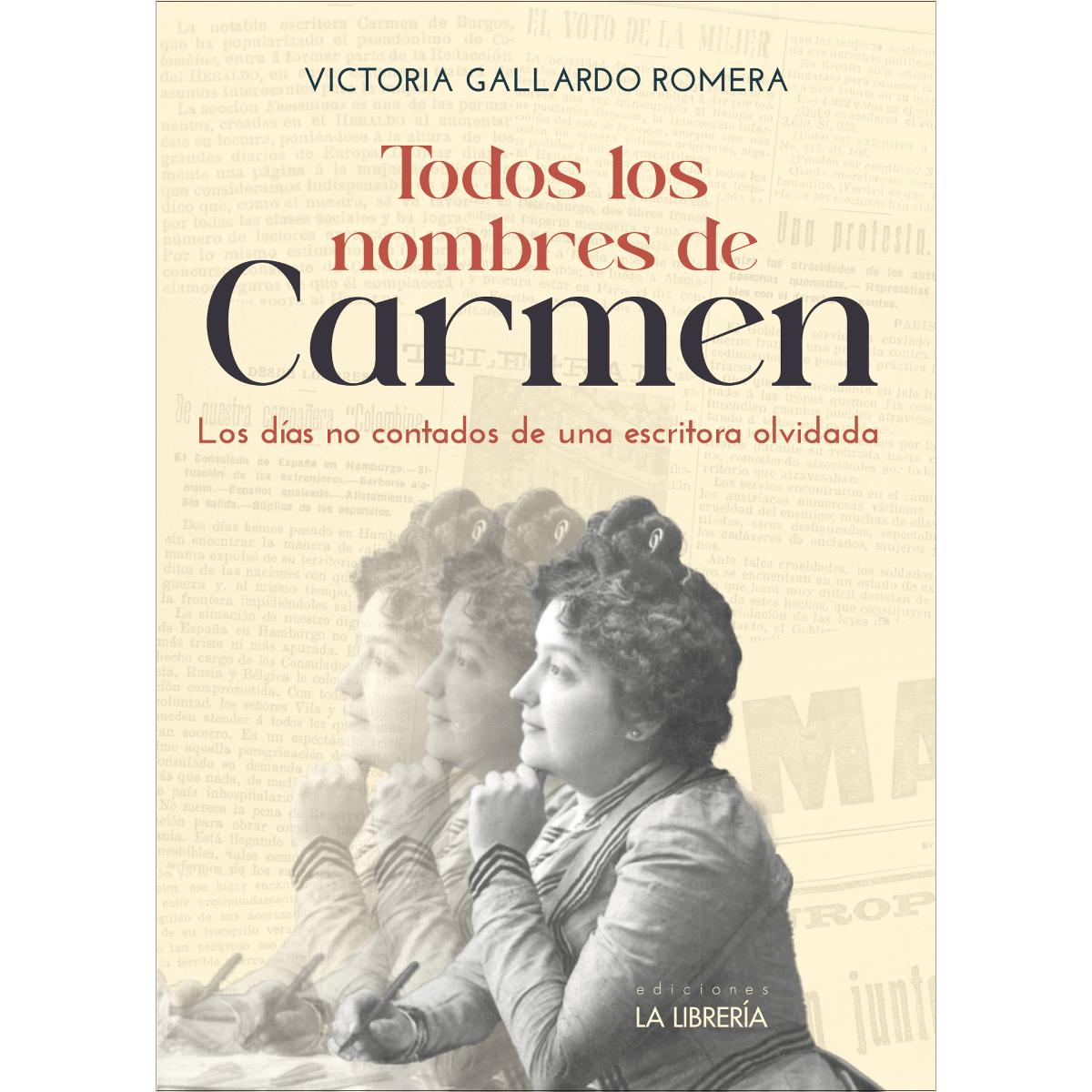 Todos los nombres de Carmen: Los días no contados de una escritora olvidada (Capa mole com abas) 1