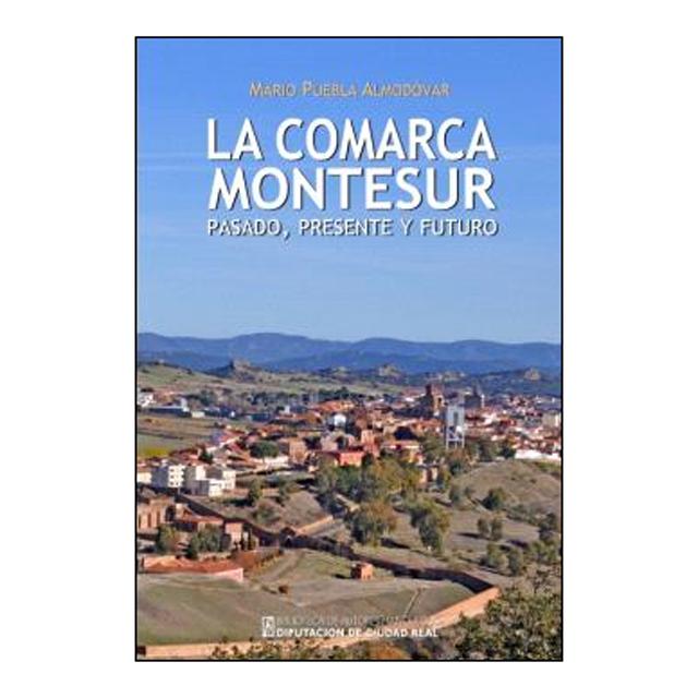 La comarca MonteSur: pasado, presente y futuro 1