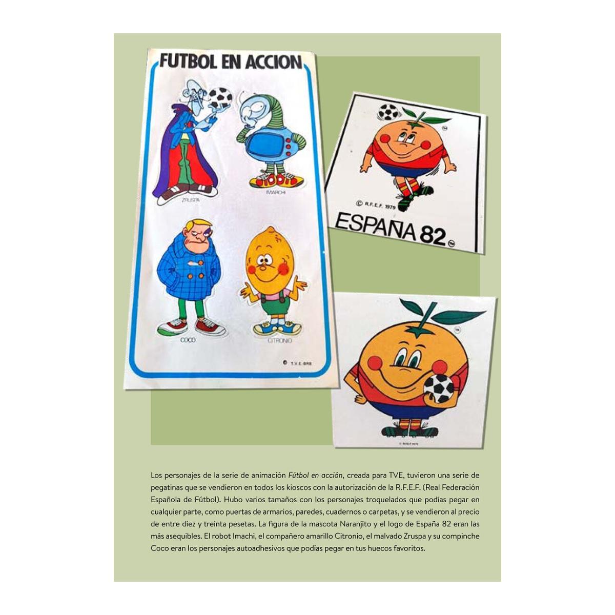 MUNDIAL 82. NARANJITO, RECUERDOS Y COLECCIONABLES (Tapa dura) 3