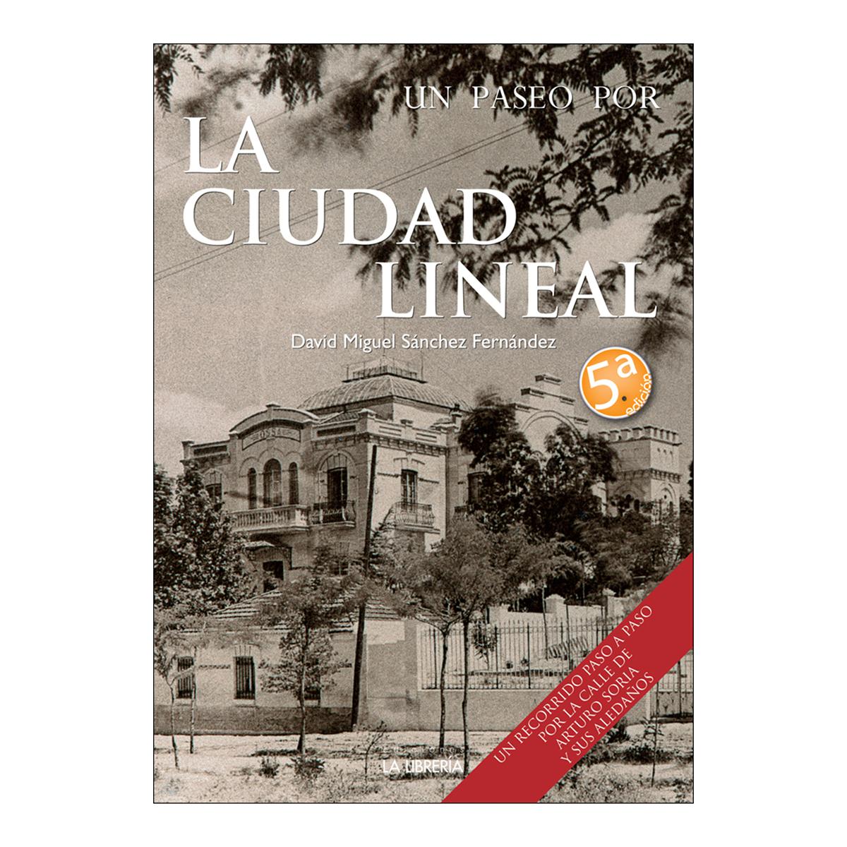 Imagem 0 de UN PASEO POR LA CIUDAD LINEAL (Capa Mole com Abas)