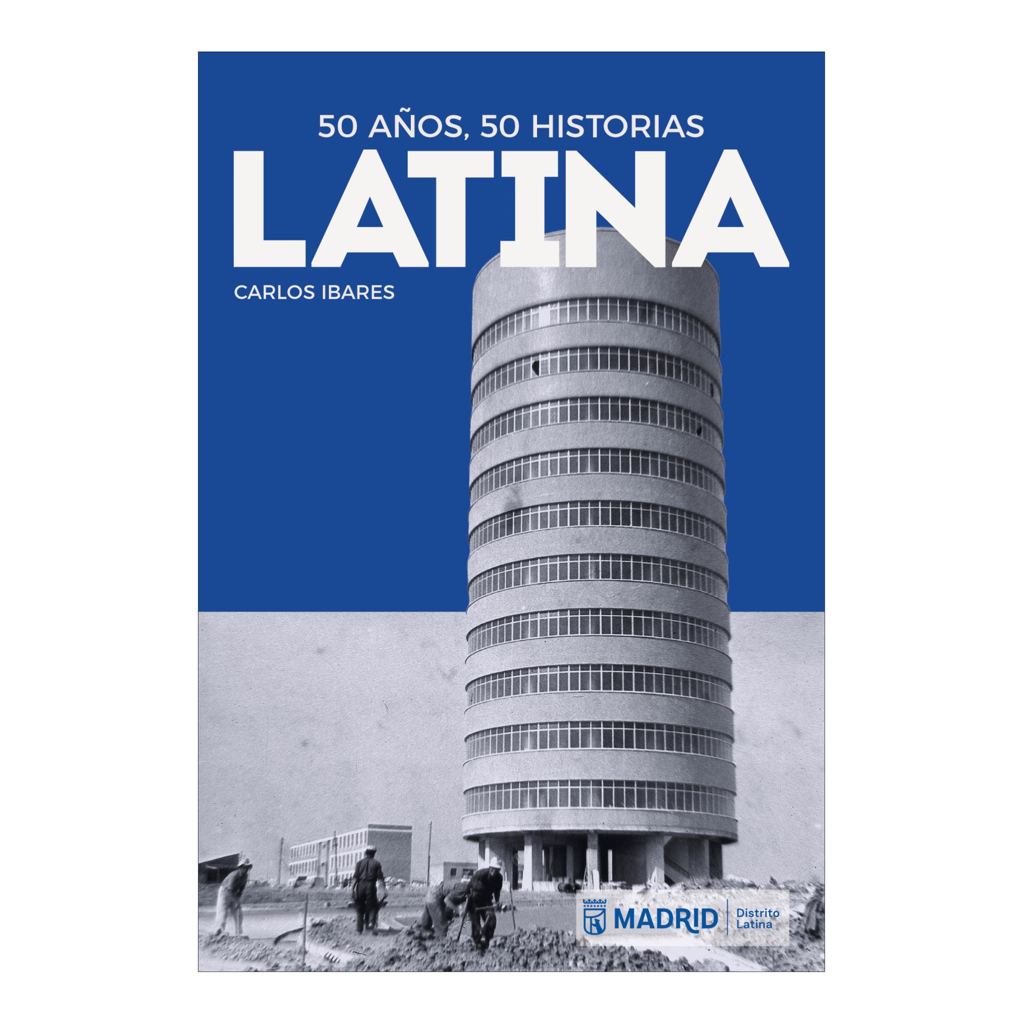 Imagen 1 de LATINA 50 AÑOS. 50 HISTORIAS (Tapa blanda con solapas)