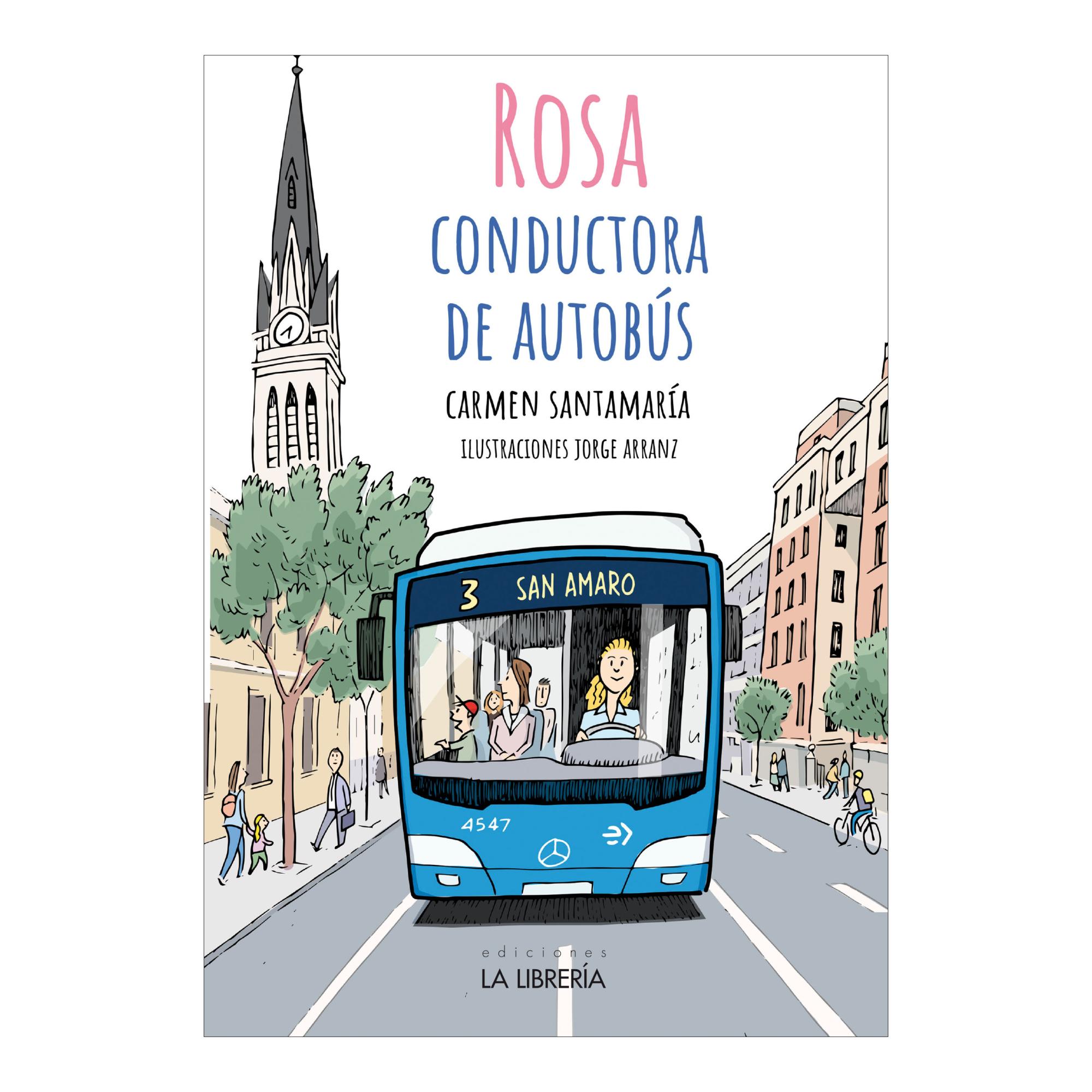 Imagen 0 de ROSA CONDUCTORA DE AUTOBÚS (Tapa dura)