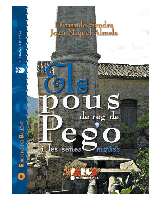 Imagem 0 de Els pous de reg de pego i les seves aigues