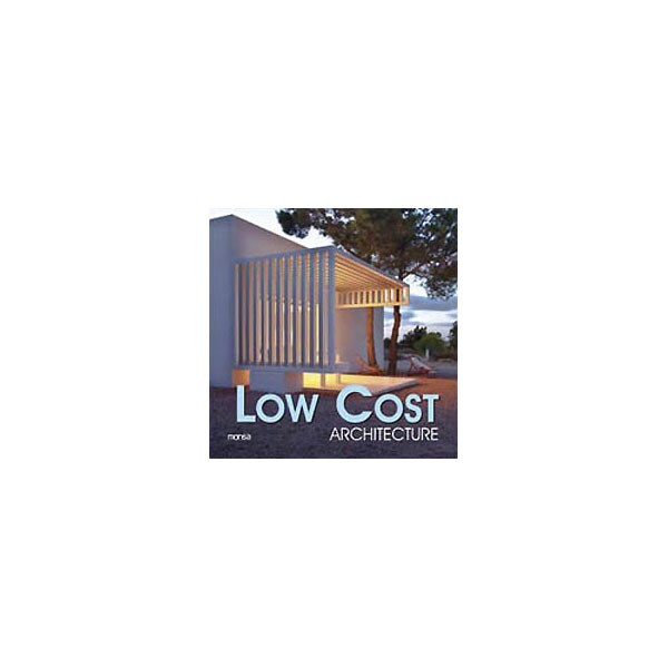 Low cost architecture