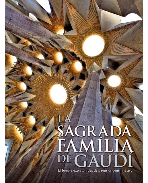 Imagem 0 de La Sagrada Familia de Gaudí. El temple expiatori des dels seus orígens fins a av (Capa dura)