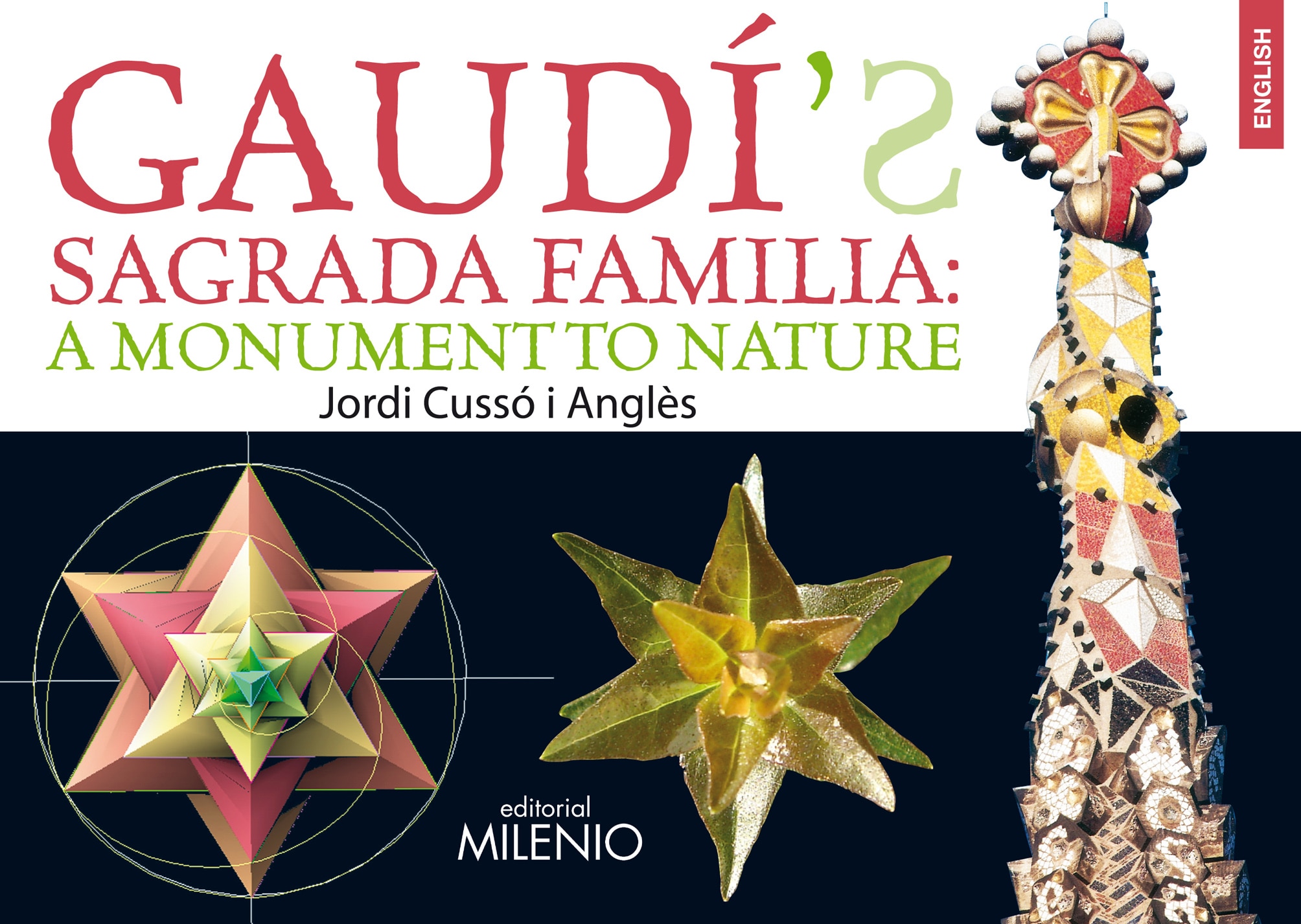 Gaudí's Sagrada Familia: a Monument to Nature (Capa mole com abas) 1