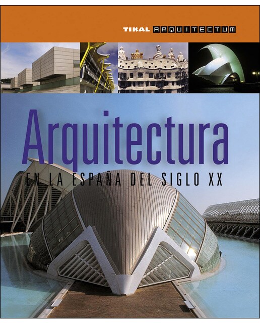 Arquitectura en la España del siglo XX (Capa mole) 1