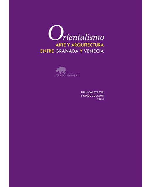 Orientalismo Arte Y Arquitectura Entre Granada Y V 1