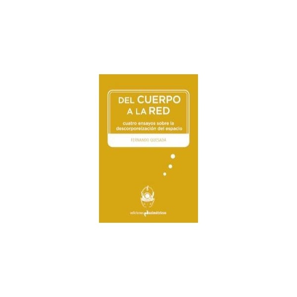 Del Cuerpo A La Red 1